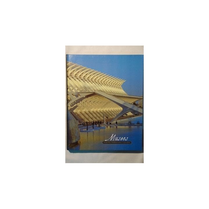 NUESTRO PATRIMONIO CULTURAL. Museos